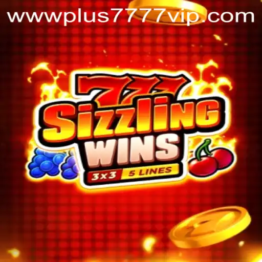 Discover the Excitement of 777SizzlingWins with Plus7777 VIP Perks