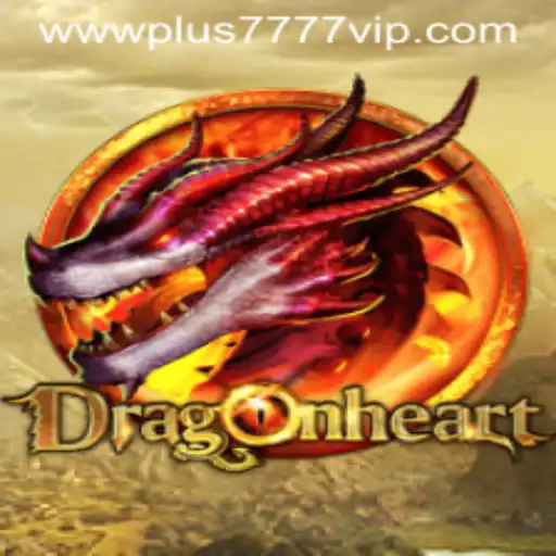 DragonHeart: An Epic Gaming Adventure with Plus7777 VIP