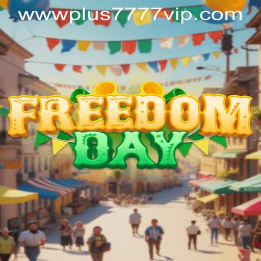 Explore the Thrill of FreedomDay