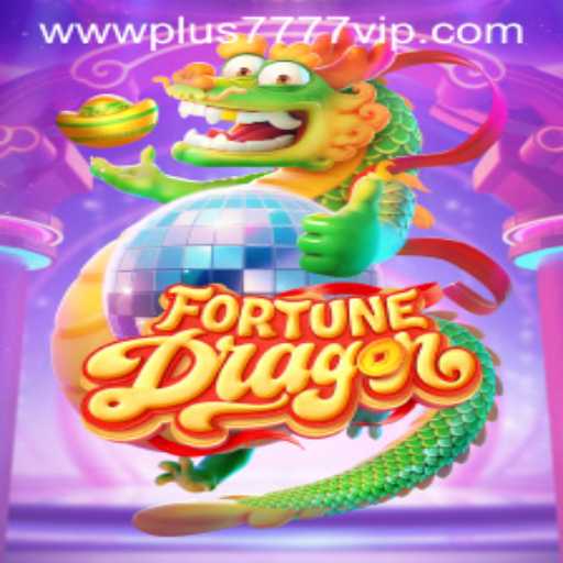 Unveiling the Mystical World of FortuneDragon Plus7777 VIP