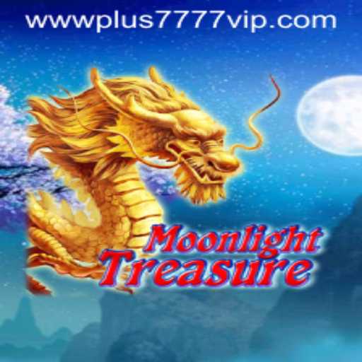 Discover the Exciting World of MoonlightTreasure: Your Gateway to Adventure and Rewards with Plus7777 VIP