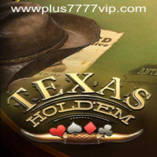 Mastering Texas Holdem: Introduction, Rules, and Understanding the Game Beyond Plus7777 VIP