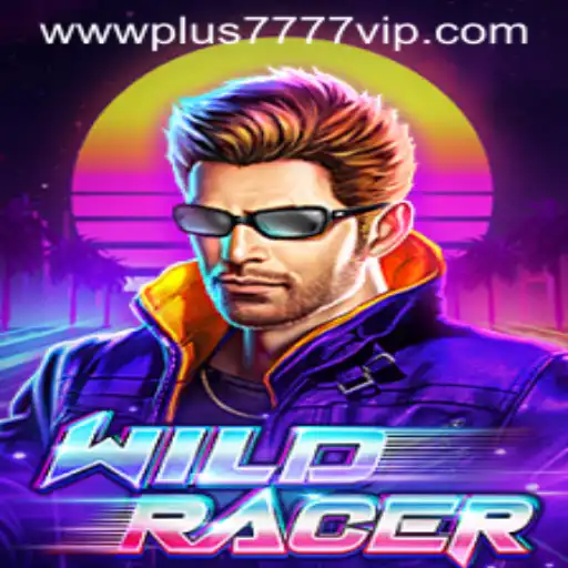 Discover the Exciting World of WildRacer with Plus7777 VIP